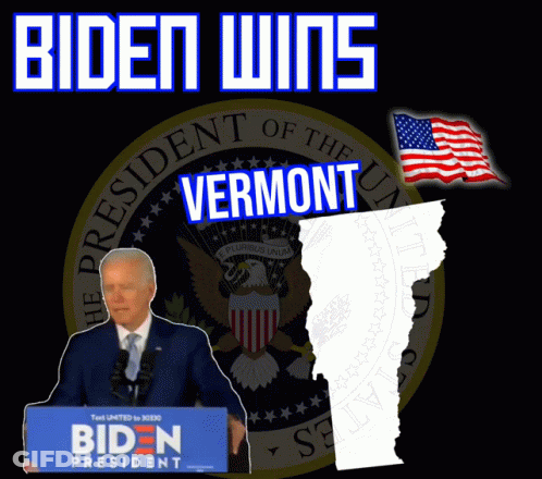 A Biden Poster With A Map Of Vermont GIF