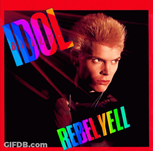A Billy Idol Rebel Yell Album Cover With A Man GIF