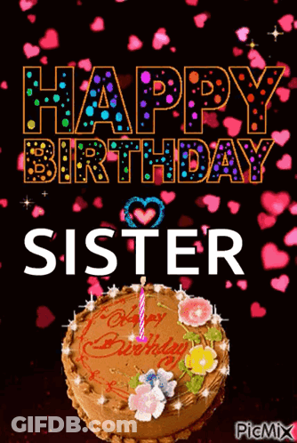 A Birthday Cake With A Candle And The Words Happy Birthday Sister GIF
