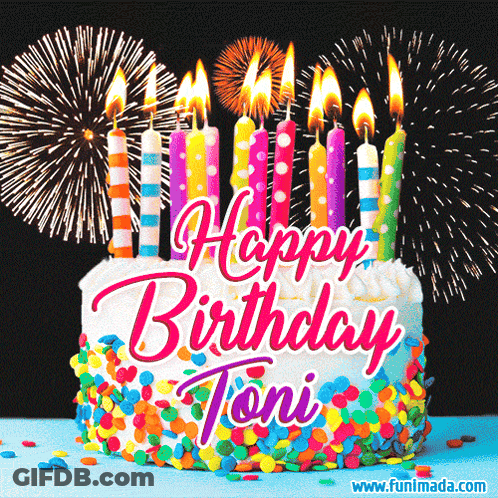 A Birthday Cake With Candles And Fireworks And The Words Happy Birthday Toni GIF