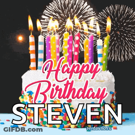 A Birthday Cake With Candles And Fireworks With The Name Steven On It GIF