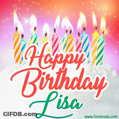 A Birthday Cake With Candles And The Words Happy Birthday Lisa GIF