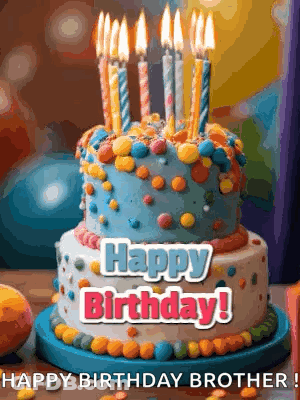 A Birthday Cake With Candles On It And The Words `` Happy Birthday Brother '' GIF