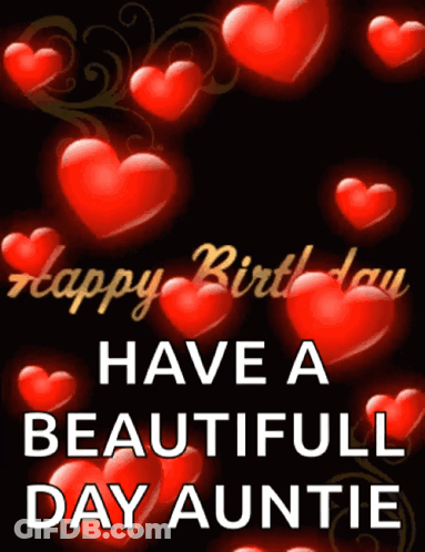 A Birthday Card For A Beautiful Auntie With Red Hearts GIF