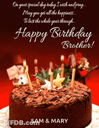 A Birthday Card For A Brother With A Chocolate Cake With Candles On It GIF