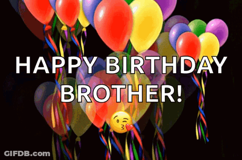A Birthday Card For A Brother With Balloons And A Kissing Smiley Face GIF