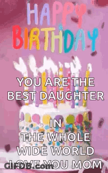 A Birthday Card For A Daughter With A Cake And Candles . GIF