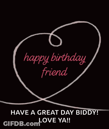 A Birthday Card For A Friend With A Heart Drawn On It GIF