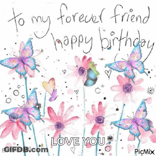 A Birthday Card For A Friend With Butterflies And Flowers GIF