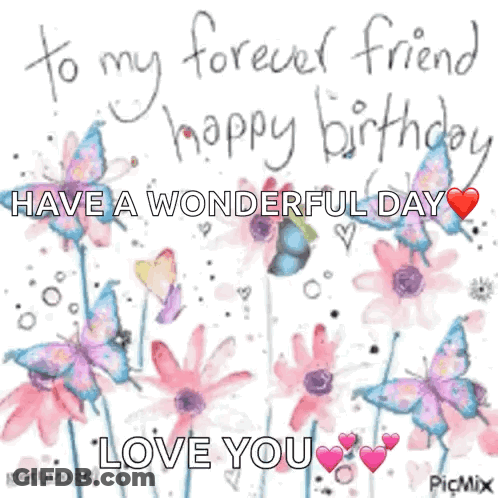 Friend Birthday Card With Flowers And Butterflies GIF