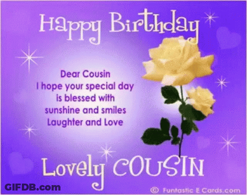 A Birthday Card For A Lovely Cousin With Two Yellow Roses On A Purple Background GIF
