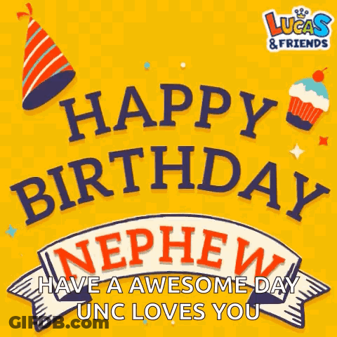 A Birthday Card For A Nephew With A Party Hat And Cupcakes . GIF