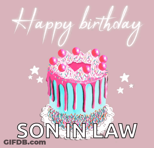A Birthday Card For A Son In Law With A Cake And Sprinkles GIF