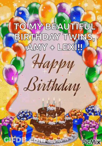 A Birthday Card For Amy And Lexi With Balloons And Gifts GIF