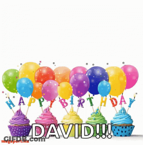 A Birthday Card For David With Cupcakes And Balloons In The Background GIF