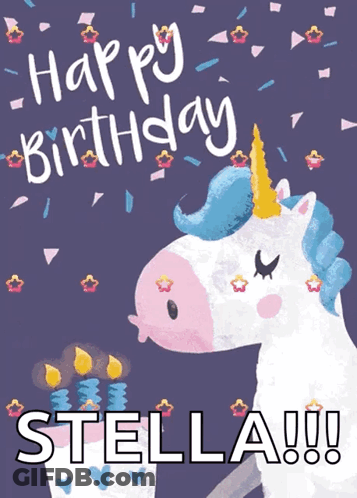 A Birthday Card For Stella With A Unicorn GIF