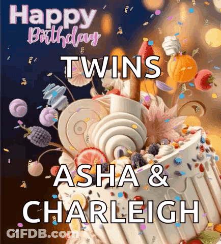 A Birthday Card For Twins Asha And Charleigh With A Cake And Confetti GIF