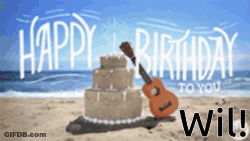 A Birthday Card For Wil With A Guitar And A Sand Castle GIF