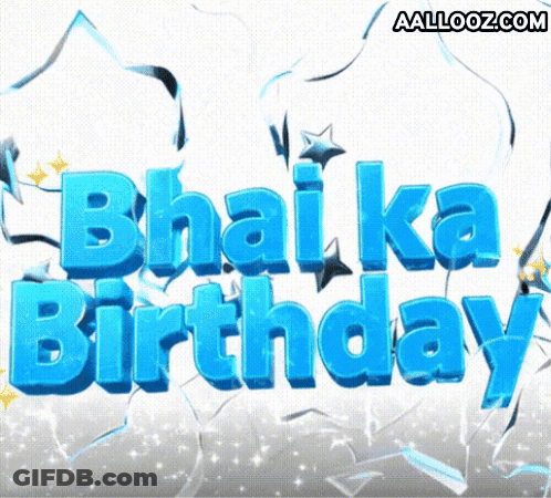 A Birthday Card That Says Bhai Ka Birthday In Blue GIF