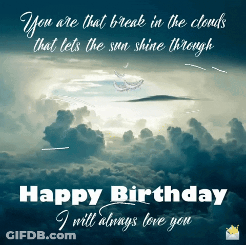 A Birthday Card That Says Happy Birthday I Will Always Love You On It GIF