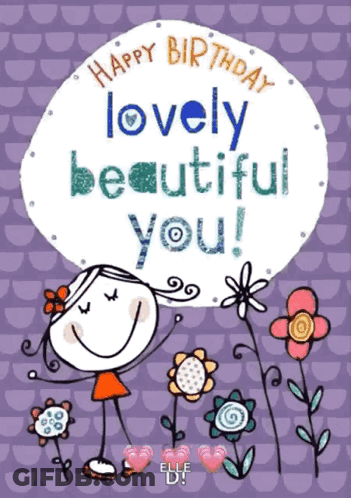 A Birthday Card That Says Happy Birthday Lovely Beautiful You On It GIF