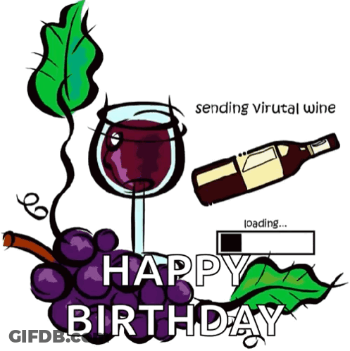 A Birthday Card With A Bottle Of Wine And A Glass Of Wine Says Happy Birthday GIF