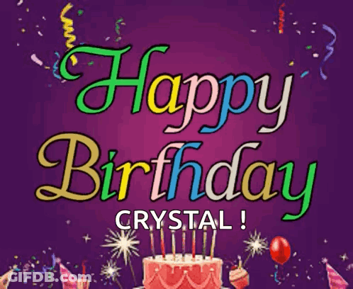 A Birthday Card With A Cake And Candles That Says Happy Birthday Crystal GIF