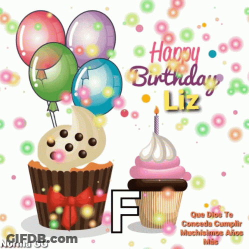 A Birthday Card With A Cupcake And Balloons And The Name Liz GIF