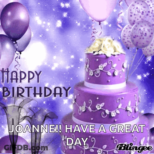 A Birthday Card With A Purple Cake And Balloons That Says Happy Birthday Joanne Have A Great Day GIF