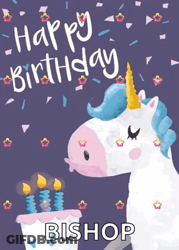 A Birthday Card With A Unicorn And A Cake With The Name Bishop On It GIF