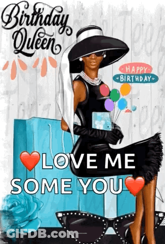 A Birthday Card With A Woman In A Hat Holding Balloons And Sunglasses . GIF