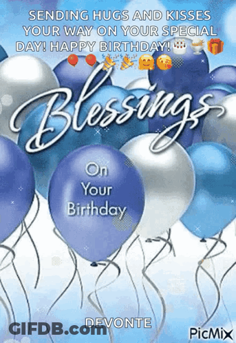 A Birthday Card With Blue And Silver Balloons And The Words Sending Hugs And Kisses Your Way On Your Special Day ! Happy GIF