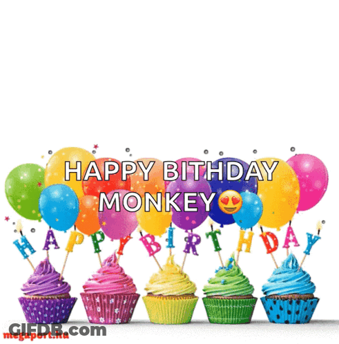 A Birthday Card With Cupcakes And Balloons Says Happy Birthday Monkey GIF