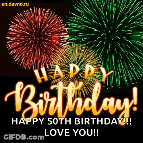 A Birthday Card With Fireworks And The Words Happy 50Th Birthday GIF
