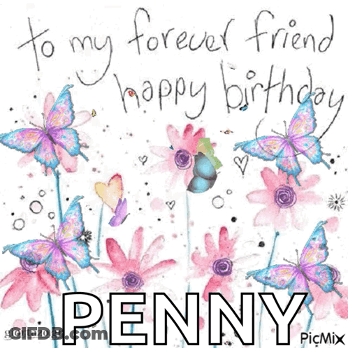 A Birthday Card With Flowers And Butterflies And The Name Penny GIF
