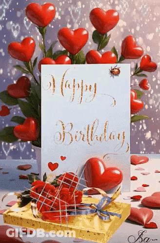 A Birthday Card With Hearts And Roses And A Gift Box GIF