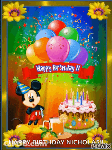 A Birthday Card With Mickey Mouse And Balloons And The Words Happy Birthday Nicholas GIF