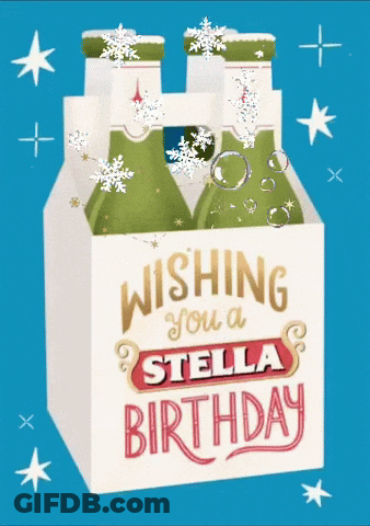 A Birthday Card With Stella Artois Bottles GIF