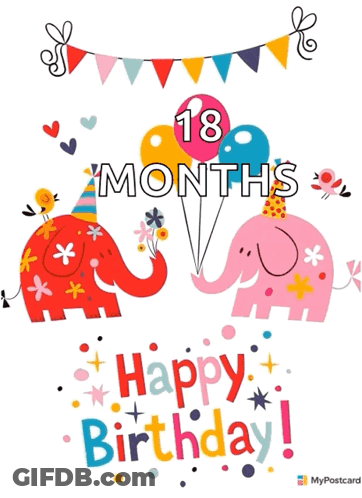 A Birthday Card With Two Elephants And Balloons That Says 18 Months Happy Birthday GIF