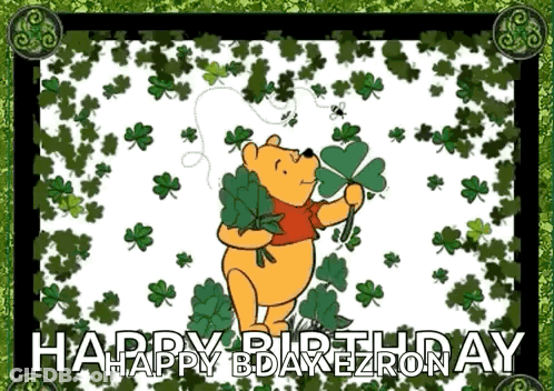 A Birthday Card With Winnie The Pooh Holding A Clover And The Words Happy Birthday GIF