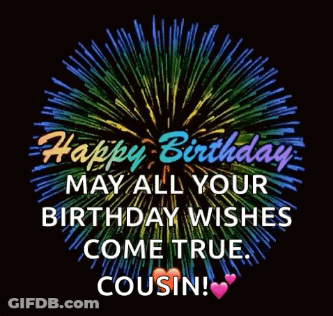 A Birthday Wish For A Cousin With A Fireworks Display In The Background . GIF