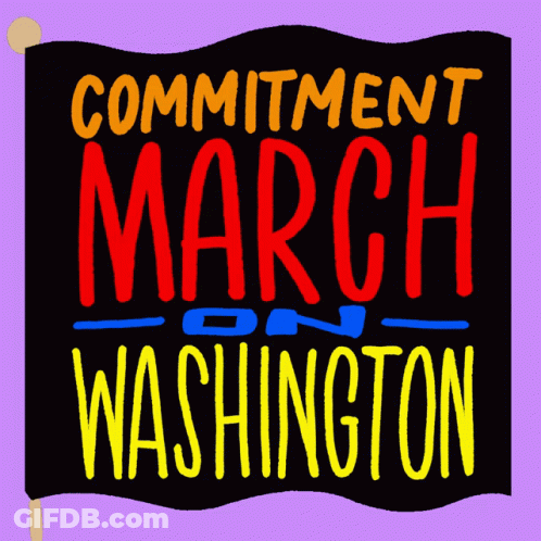 A Black And Purple Sign That Says " Commemoration Of The 57Th Anniversary Of Historical March On Washington " GIF