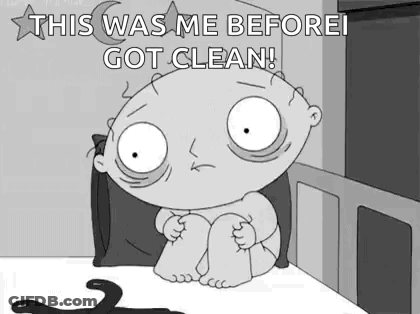 A Black And White Cartoon Of A Baby Sitting On A Bed With The Caption `` This Was Me Before I Got Clean ! '' GIF