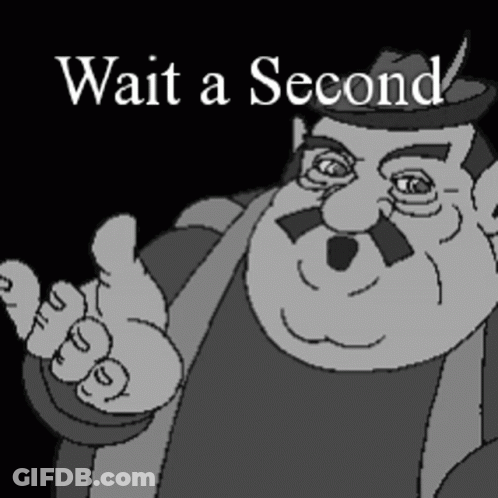 A Black And White Cartoon Of A Man Giving A Thumbs Up And The Words Wait A Second GIF