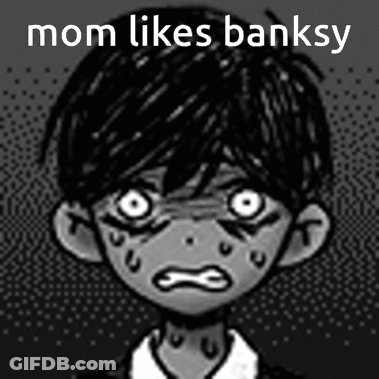 A Black And White Drawing Of A Boy With A Sad Face And The Words Mom Likes Banksy . GIF