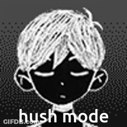 A Black And White Drawing Of A Boy With His Eyes Closed And The Words Hush Mode Written Below Him . GIF