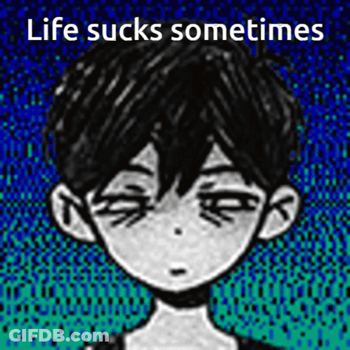 A Black And White Drawing Of A Boy With The Words `` Life Sucks Sometimes '' Written On The Bottom . GIF