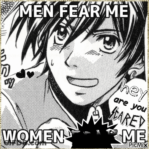 A Black And White Drawing Of A Boy With The Words Men Fear Me Women Are You Scared Me GIF