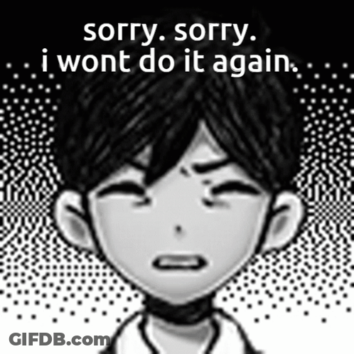 A Black And White Drawing Of A Boy With The Words `` Sorry Sorry , I Wont Do It Again '' . GIF