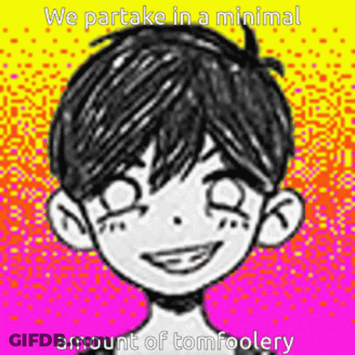 A Black And White Drawing Of A Boy With The Words `` We Partake In A Minimal Amount Of Tomfoolery '' . GIF